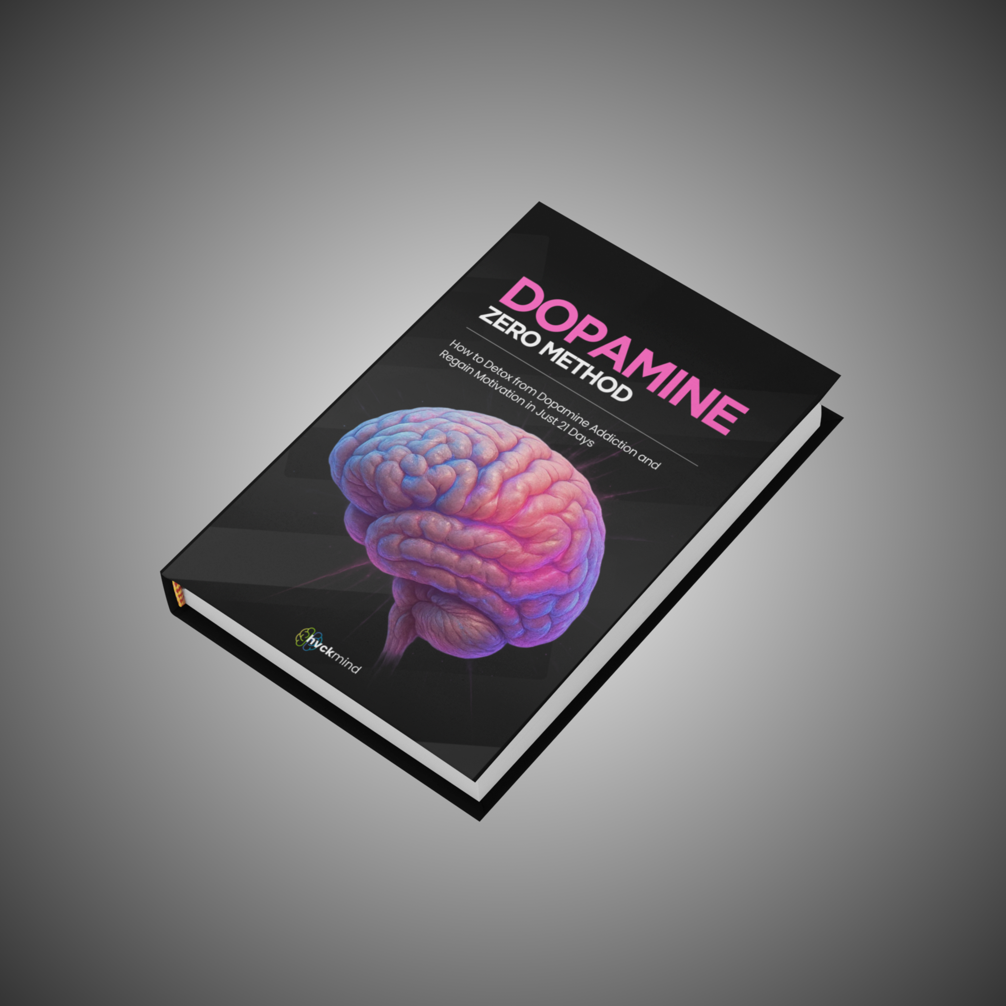 Dopamine Zero Method - Hvckmind