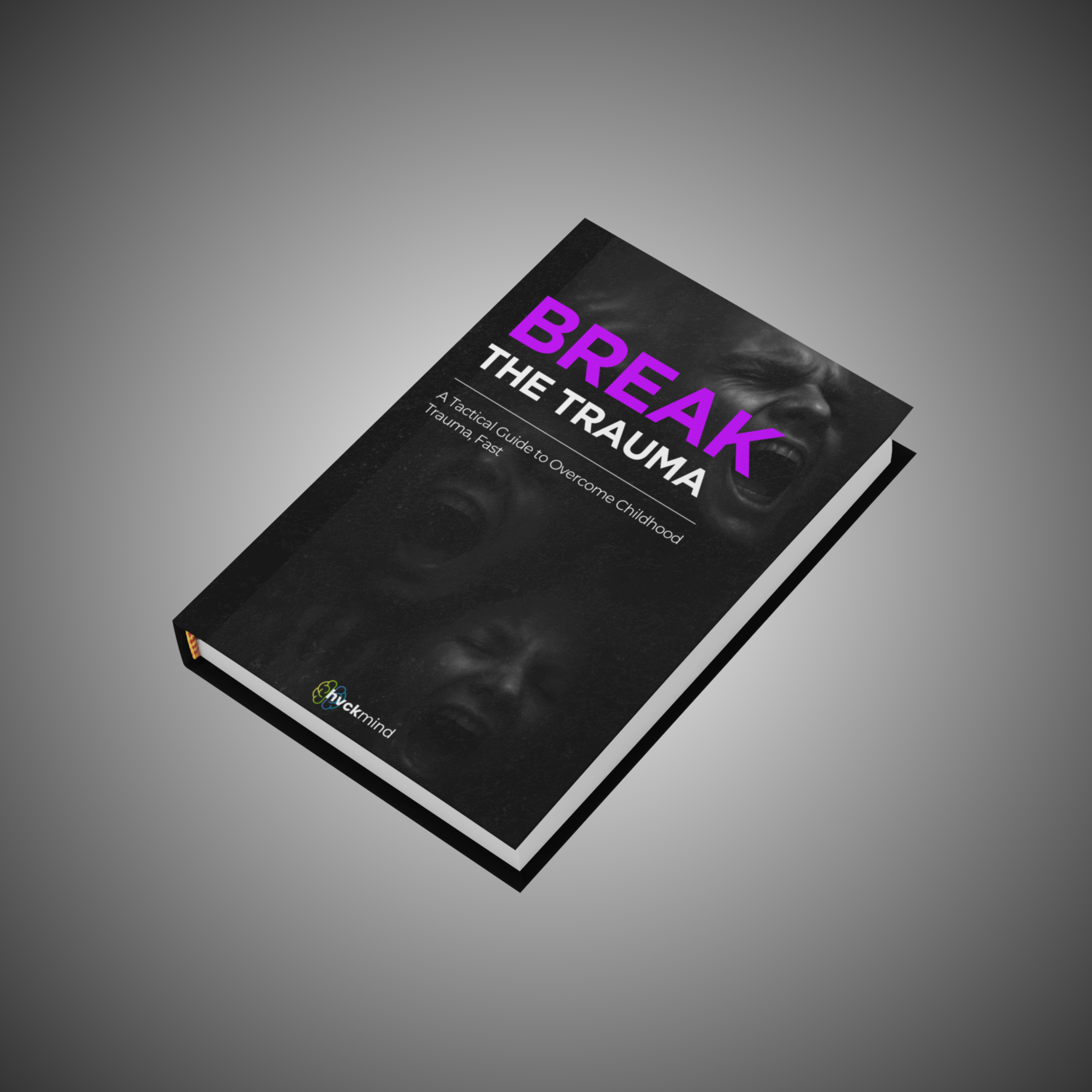 Break The Trauma - Hvckmind